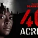 “40 Acres” – A Haunting, Heartfelt Survivalist Thriller Rooted in Legacy