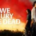 ‘We Bury the Dead’ Movie Review