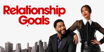 ‘Relationship Goals’ Review: #RelationshipGoals? Not Quite