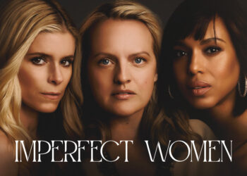 Skip It or Stream It: ‘Imperfect Women’ – TV Review