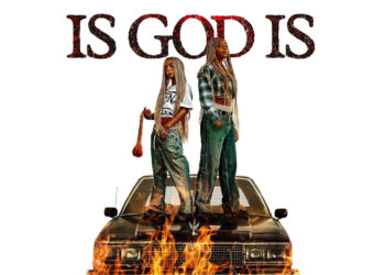 ‘Is God Is’ Review: Holy Rage, Sisters of the South Burned by Blood