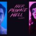 ‘Her Private Hell’ Review: Style Over Substance