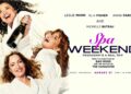 ‘Spa Weekend’ Review: A Girl’s Getaway
